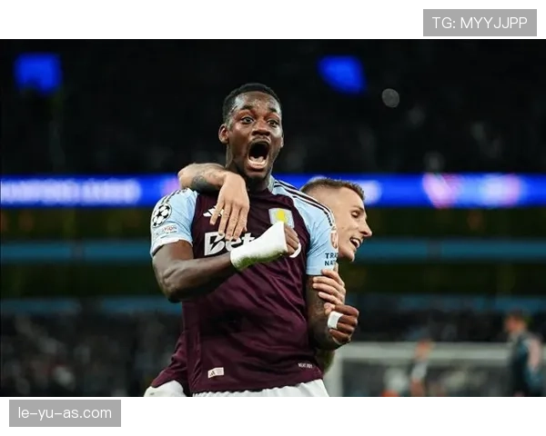 维拉强势挺进欧冠，状态回升剑指顶级荣耀