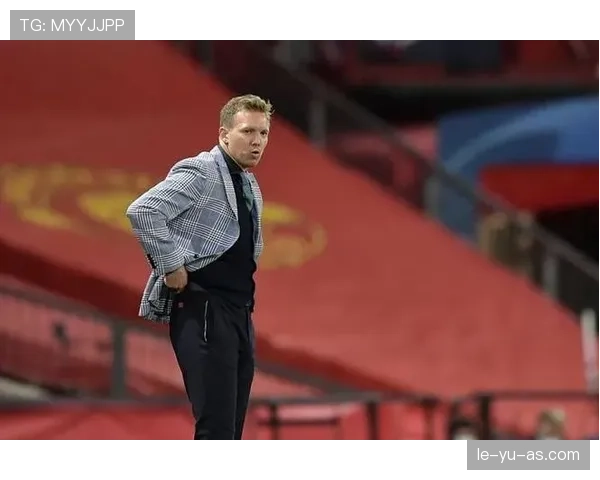 纳格尔斯曼战术革新显成效，球队状态强势回暖